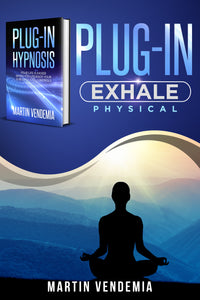 Plug-In Hypnosis - Plug-in Exhale Physical