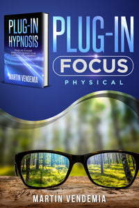 Plug-in Hypnosis - Plug-in Focus Physical