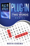 Plug-in Hypnosis - Plug-in Two Words Mental